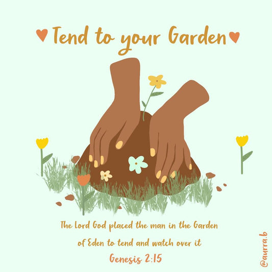 Tend To Your Garden – Aura B.